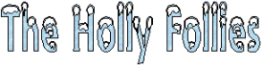 Holly Follies